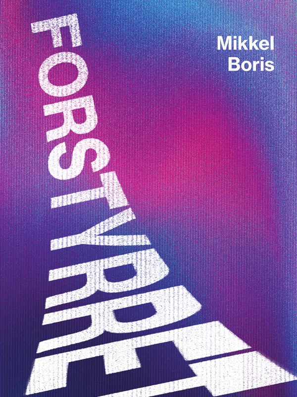 Forstyrret af Mikkel Boris. Foto: Gyldendal