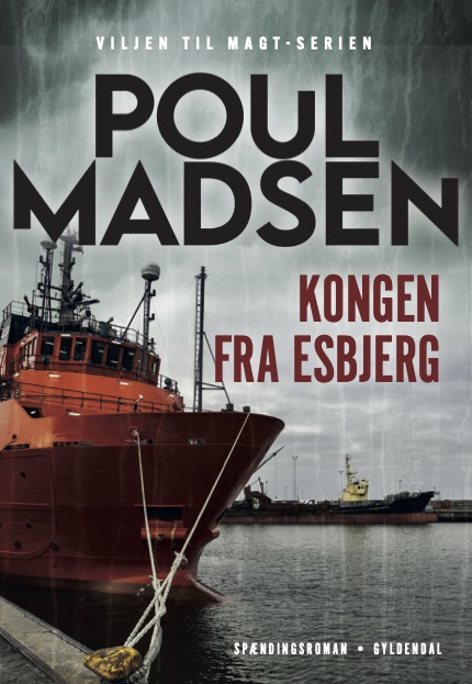 Kongen fra Esbjerg af Poul Madsen. Foto: Gyldendal 